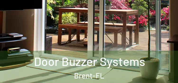 Door Buzzer Systems Brent-FL