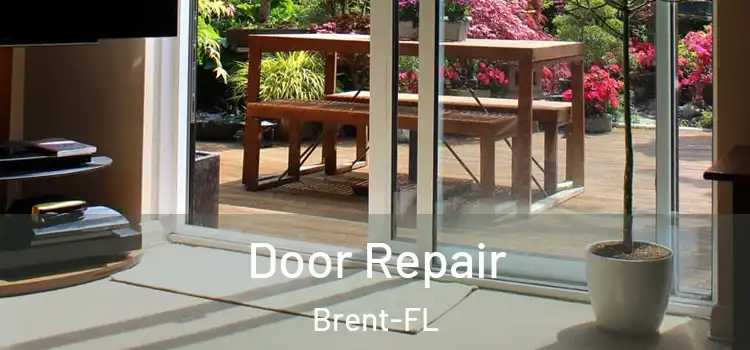 Door Repair Brent-FL
