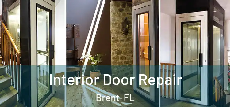 Interior Door Repair Brent-FL